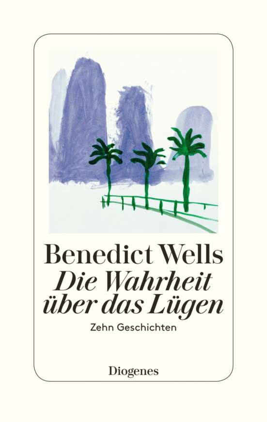 Pressebild_Die-Wahrheit-ueber-das-LuegenDiogenes-Verlag_300dpi