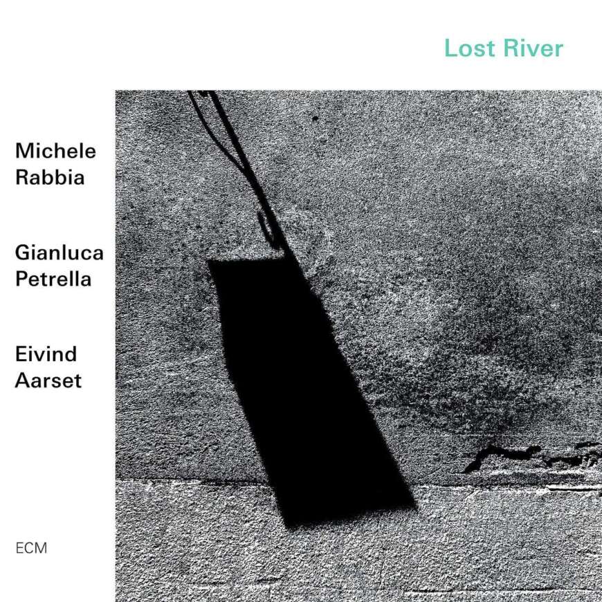 Michele Rabbia, Gianluca Petrella und Eivind Aarset bringen ihr gemeinsames Debut „Lost River“ heraus.