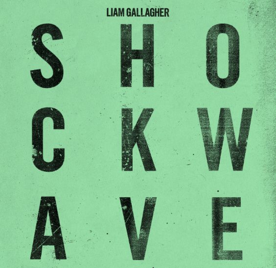 Liam Gallagher teilt seine neue Single „Shockwave“