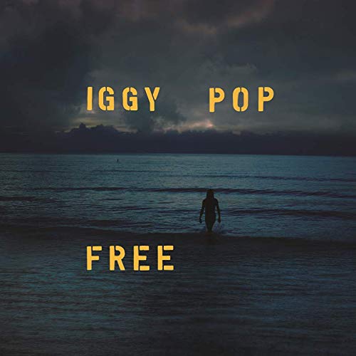 Ein frei assoziativer Trip, dessen letztliches Ziel nicht einmal klar wird, wenn er vorbei ist: Iggy Pop – „Free“
