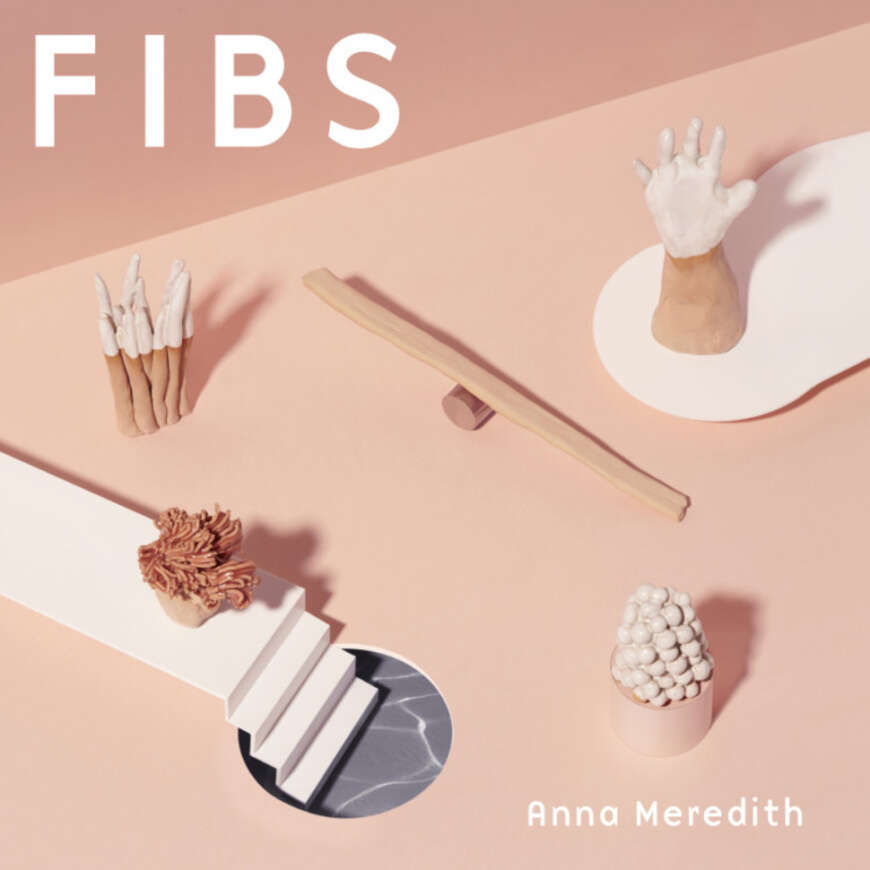 Anna Meredith veröffentlicht ihr neues Album „FIBS“.