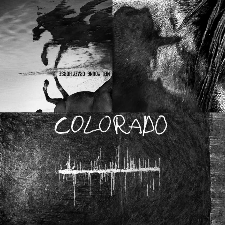 Neil Young & Crazy Horse: „Colorado“