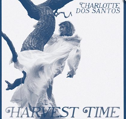 Charlotte Dos Santos Harvest Time Songvcover