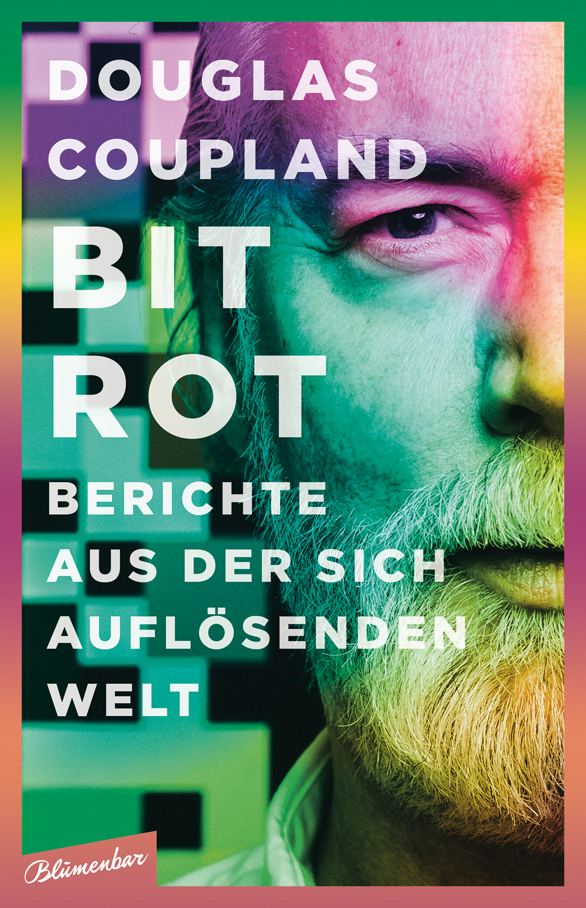 Douglas Coupland - „Bit Rot“, Buchcover