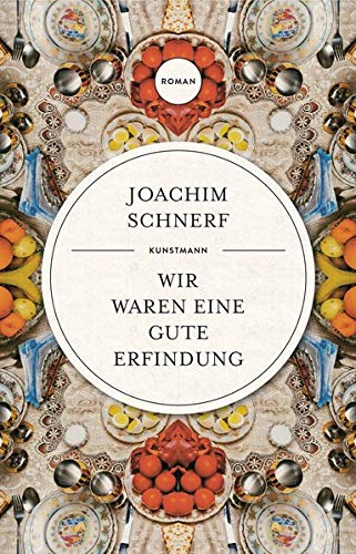 Cover Joachim Schnerf „Wir waren eine gute Erfindung“