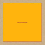 Swans: Leaving Meaning