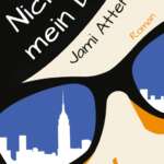 Jami Attenberg: Nicht mein Ding