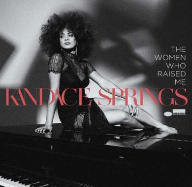 Kandace Springs – The Women who raised me