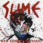 Slime – Wem gehört die Angst?
