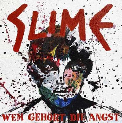 Slime – Wem gehört die Angst?