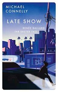 Michael Connelly – Late Show