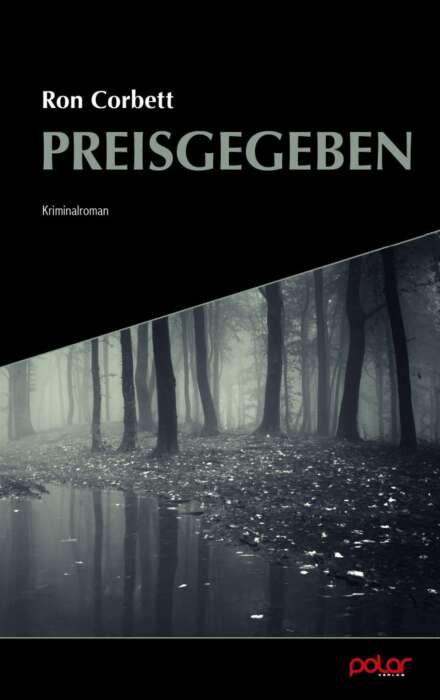 Ron Corbett – Preisgegeben