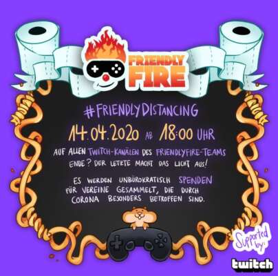 Friendly Fire Ankündigungsmotiv Charity-Stream bei Twitch mit Gronkh, PietSmiet undmehr
