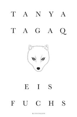 Tanya Tagaq: Eisfuchs