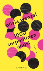 Olivia Wenzel: 1000 Serpentinen Angst – Unser Platz 1 der besten Bücher 2020 im Mai