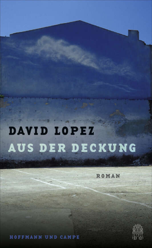 Buchcover „Aus der Deckung“ von David Lopez