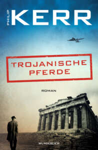 Buchcover „Trojanische Pferde“ von Philip Kerr