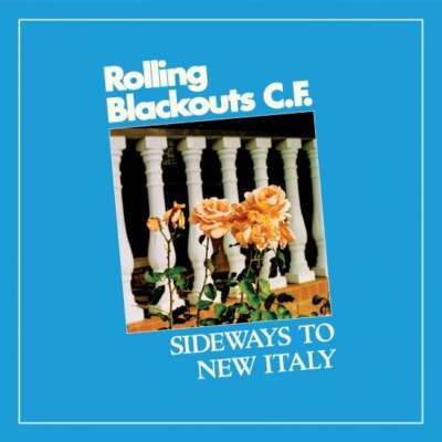 Rolling Blackouts Coastal Fever: Sideways to new Italy