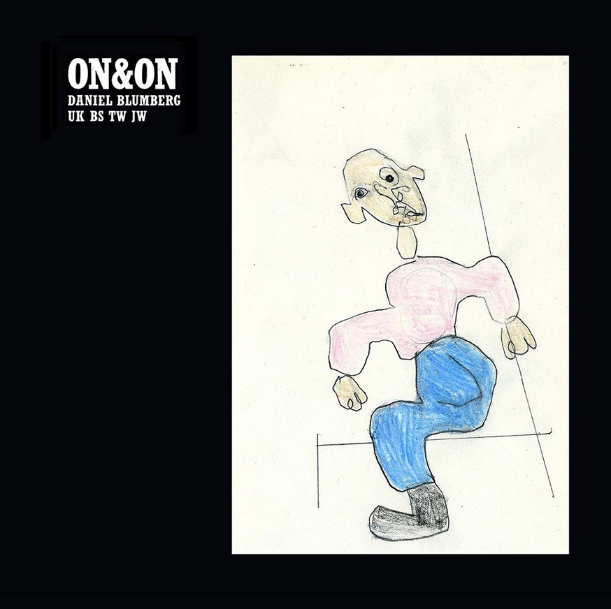 Daniel Blumberg On&on