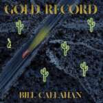 Bill Callahan Gold Record Platz neun unserer September-Liste der besten Alben 2020 / Neue Musik