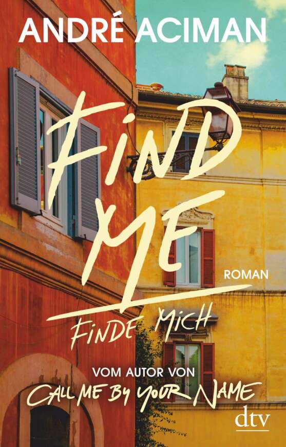 Buchcover „Find me – Finde mich“ von André Aciman