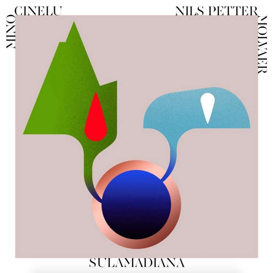 Nils Petter Molvaer & Mino Cinelu SulaMadiana Albumcover