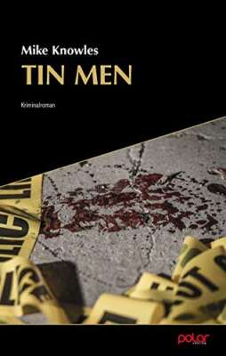 Buchcover „Tin Men“ von Mike Knowles
