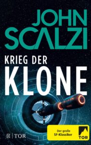 John Scalzi: Krieg der Klone – Die Trilogie SciFi-Bücher