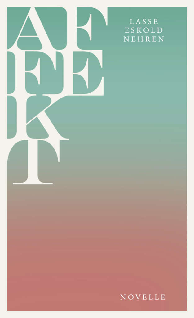 Buchcover „Affekt“ von Lasse Eskold Nehren