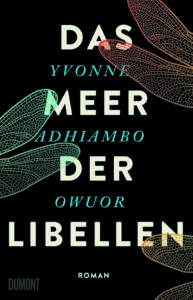 Buchcover „Das Meer der Libellen“ von Yvonne Adhiambo Owuor