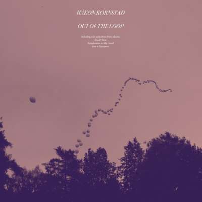 Das Cover von „Out of the Loop“, dem neuen Album von Håkon Kornstadt