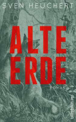 Buchcover „Alte Erde“ von Sven Heuchert
