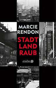 Die besten Krimis im Dezember 2020 Marcie Rendon „Stadt, Land, Raub“