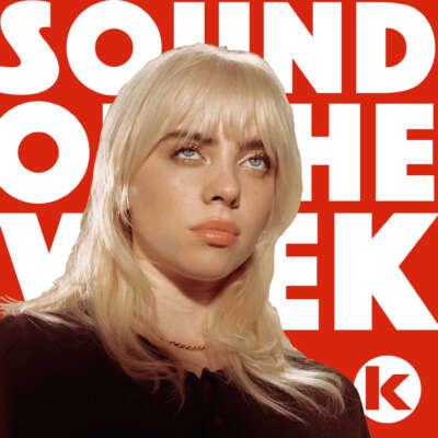 Sound of the Week Billie Eilish
