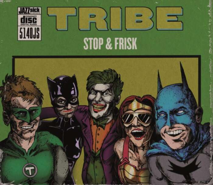 Tribe Stop & Frisk