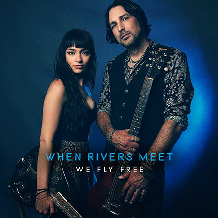 When Rivers Meet We fly free Albumcover