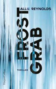 Buchcover „Frostgrab“ von Allie Reynolds