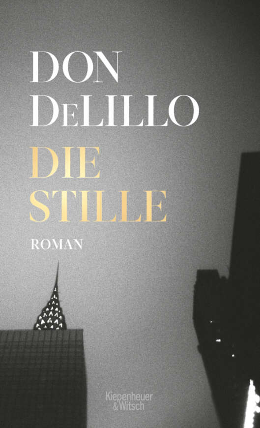 Buchcover „Die Stille“ von Don DeLillo
