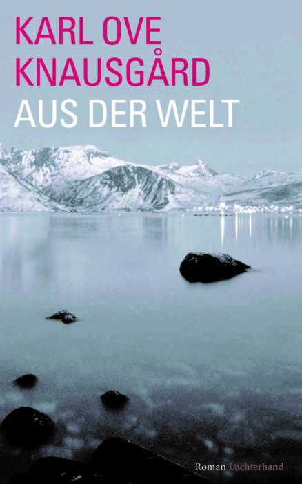 Buchcover „Aus der Welt“ von Karl Ove Knausgård
