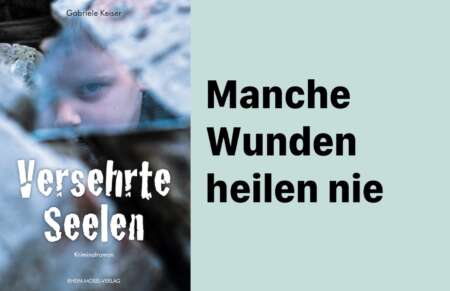 Das Cover von „Versehrte Seelen“. Auf dem Bild ist ein Junge zu sehen, dessen Gesicht sich in einer Glasscherbe spiegelt. Rechts neben dem Cover steht: Manche wunden heilen nie.