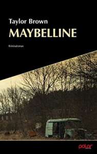 Buchcover „Maybelline“ von Taylor Brown