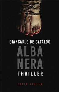 Buchcover „Alba Nera“ von Giancarlo De Cataldo
