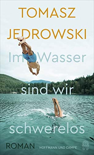 Buchcover „Im Wasser sind wir schwerelos“ von Tomasz Jedrowski
