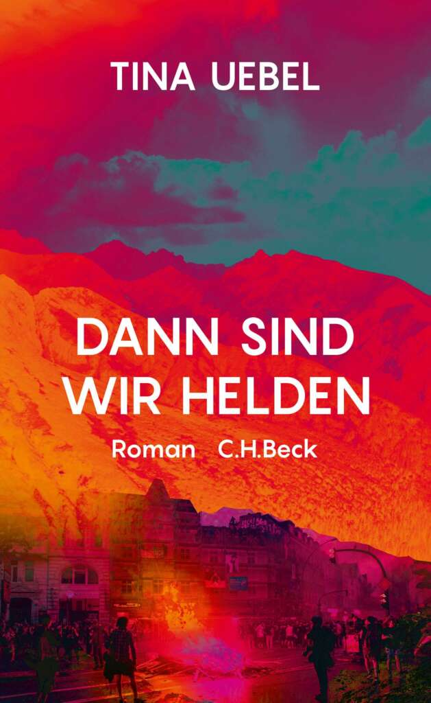 Buchcover „Dann sind wir Helden“ von Tina Uebel