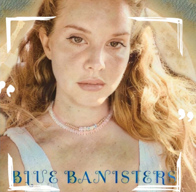 Lana Del Rey Blue Banisters Cover