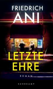 Buchcover „Letzte Ehre“ von Friedrich Ani