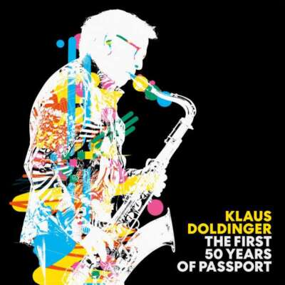 klaus doldinger best of „The First 50 Years of Passport“