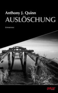 anthony j quinn ausloeschung cover