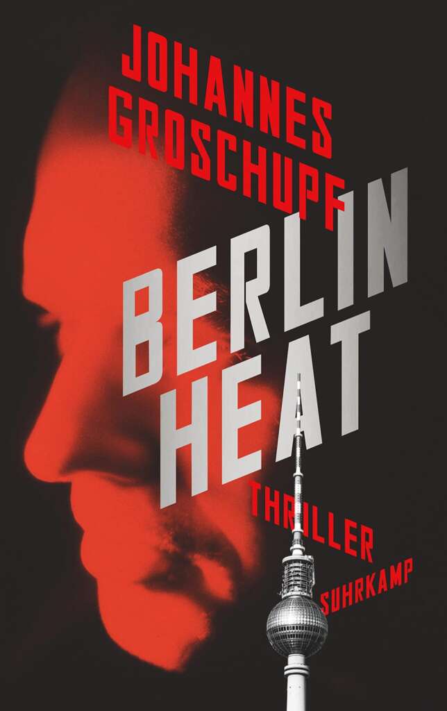 Buchcover „Berlin Heat“ von Johannes Groschupf