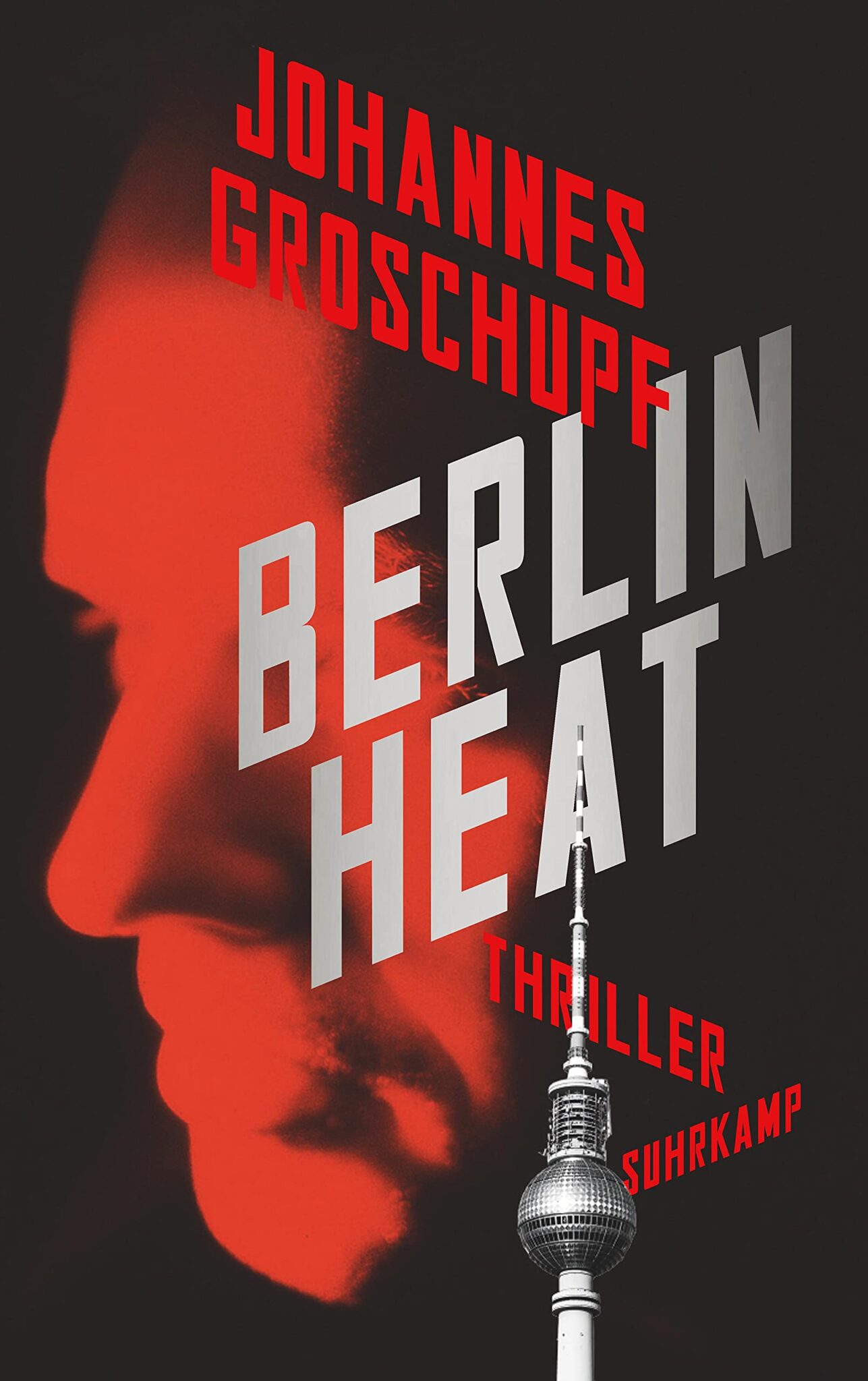 Buchcover „Berlin Heat“ von Johannes Groschupf